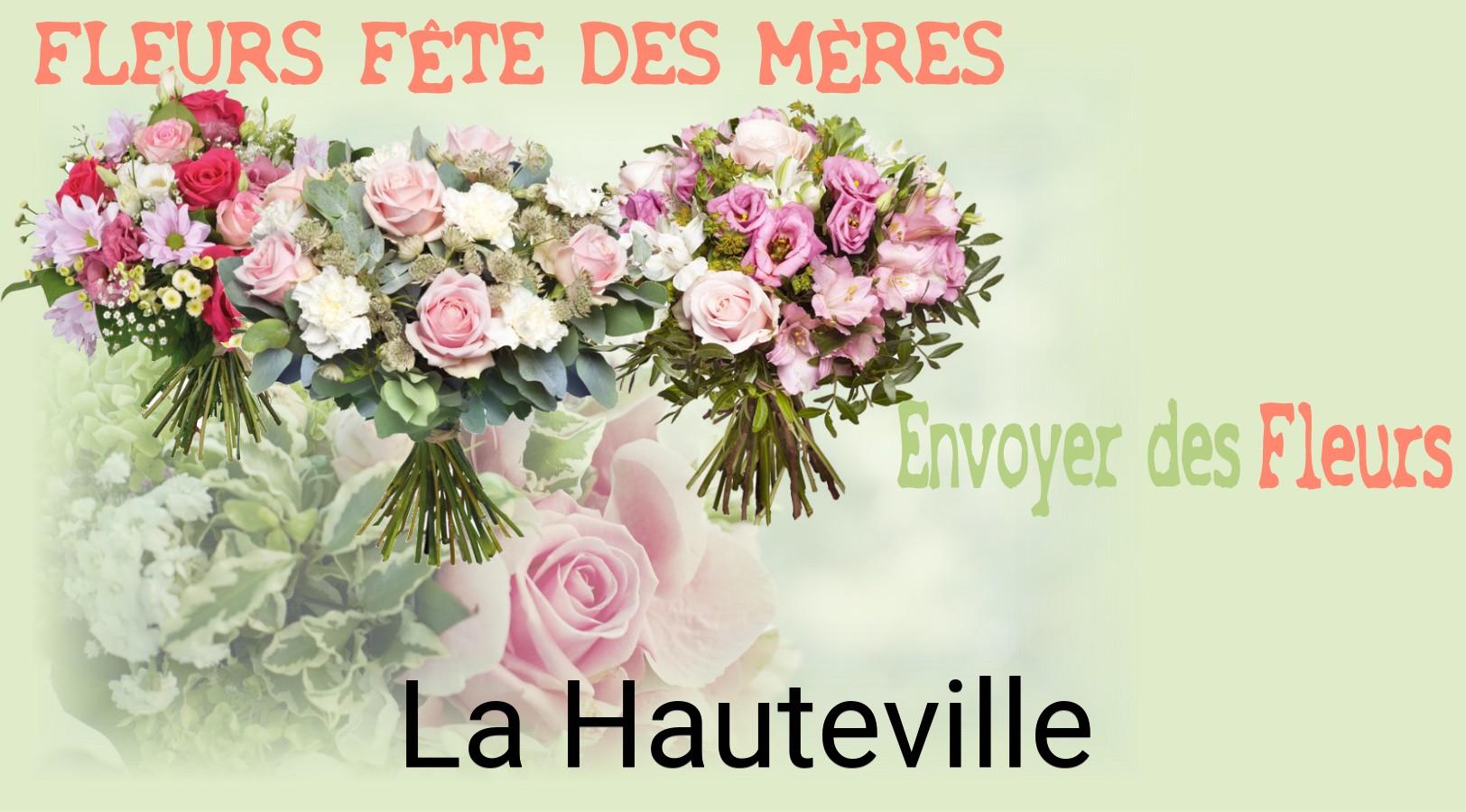 Bouquet de Fête des Mères livré à La Hauteville